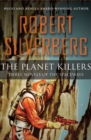 The Planet Killers : Three Novels of the Spaceways - eBook
