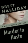 Murder in Haste - eBook