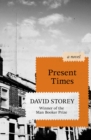 Present Times : A Novel - eBook