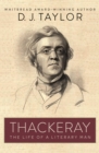 Thackeray : The Life of a Literary Man - eBook