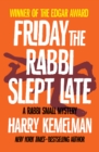 Friday the Rabbi Slept Late - eBook