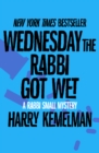 Wednesday the Rabbi Got Wet - eBook