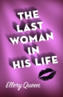 The Last Woman in His Life - eBook