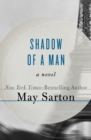Shadow of a Man : A Novel - eBook