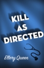 Kill as Directed - eBook