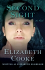 Second Sight : A Novel - eBook