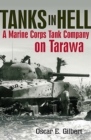 Tanks in Hell : A Marine Corps Tank Company on Tarawa - eBook