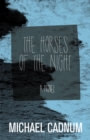 The Horses of the Night : A Novel - eBook