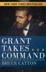 Grant Takes Command - eBook