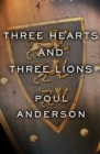 Three Hearts and Three Lions - eBook