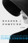 Shades of Fortune : A Novel - eBook