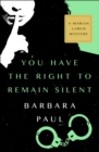 You Have the Right to Remain Silent - eBook