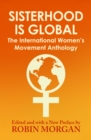 Sisterhood Is Global : The International Women's Movement Anthology - eBook