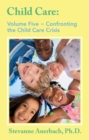 Confronting the Child Care Crisis - eBook