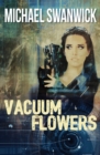 Vacuum Flowers - eBook