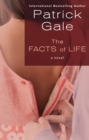 The Facts of Life : A Novel - eBook