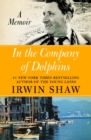 In the Company of Dolphins : A Memoir - eBook