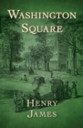 Washington Square - eBook