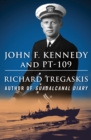 John F. Kennedy and PT-109 - eBook