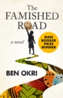 The Famished Road : A Novel - eBook