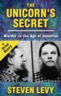 The Unicorn's Secret : Murder in the Age of Aquarius - eBook