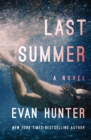 Last Summer : A Novel - eBook