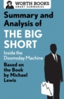Summary and Analysis of The Big Short: Inside the Doomsday Machine : Based on the Book by Michael Lewis - eBook