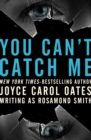 You Can't Catch Me - eBook