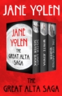 The Great Alta Saga : Sister Light, Sister Dark; White Jenna; and The One-Armed Queen - eBook