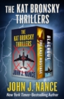 The Kat Bronsky Thrillers : The Last Hostage and Blackout - eBook