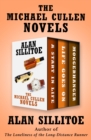 The Michael Cullen Novels : A Start in Life, Life Goes On, and Moggerhanger - eBook