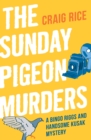 The Sunday Pigeon Murders - eBook