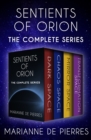 Sentients of Orion : The Complete Series - eBook
