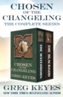 Chosen of the Changeling : The Complete Series - eBook