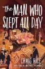 The Man Who Slept All Day - eBook