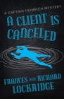 A Client Is Canceled - eBook