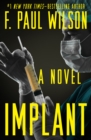 Implant : A Novel - eBook