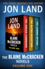 The Blaine McCracken Novels Volume One : The Omega Command, The Alpha Deception, and The Gamma Option - eBook