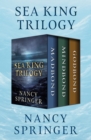 Sea King Trilogy : Madbond, Mindbond, and Godbond - eBook