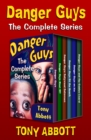 Danger Guys: The Complete Series - eBook