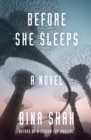 Before She Sleeps : A Novel - eBook