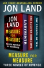 Measure for Measure : Three Novels of Revenge - eBook