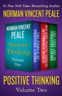Positive Thinking Volume Two : The Power of Positive Living, Why Some Positive Thinkers Get Powerful Results, and The True Joy of Positive Living - eBook