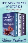 The Miss Silver Mysteries Volume Four : Dark Threat, Latter End, and Wicked Uncle - eBook