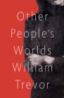 Other People's Worlds - eBook