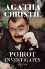 Poirot Investigates : Stories - eBook