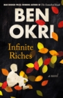 Infinite Riches : A Novel - eBook
