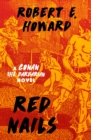 Red Nails : A Conan the Barbarian Novel - eBook