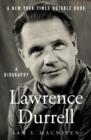 Lawrence Durrell : A Biography - eBook