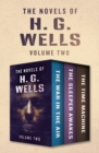 The Novels of H. G. Wells Volume Two : The War in the Air, The Sleeper Awakes, and The Time Machine - eBook